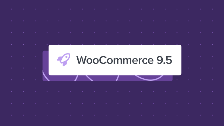WooCommerce 9.5: Convert guests to loyal customers through delayed account creation and cross-selling